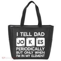 I Tell Dad Jokes Periodically but Only when I'm My Element Tote Bag thumb 0