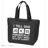 I Tell Dad Jokes Periodically but Only when I'm My Element Tote Bag thumb 3