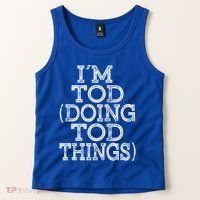 I'm Tod Doing Tod Things Family Reunion First Name Gift Tank Top thumb 2