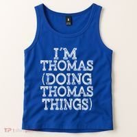 I'm Thomas Doing Thomas Things Family Reunion First Name Great Gift Tank Top thumb 2