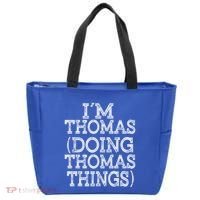 I'm Thomas Doing Thomas Things Family Reunion First Name Great Gift Tote Bag thumb 0