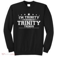 Im Trinity Doing Trinity Things Sweatshirt thumb 0