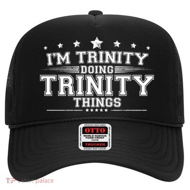 Im Trinity Doing Trinity Things Hat