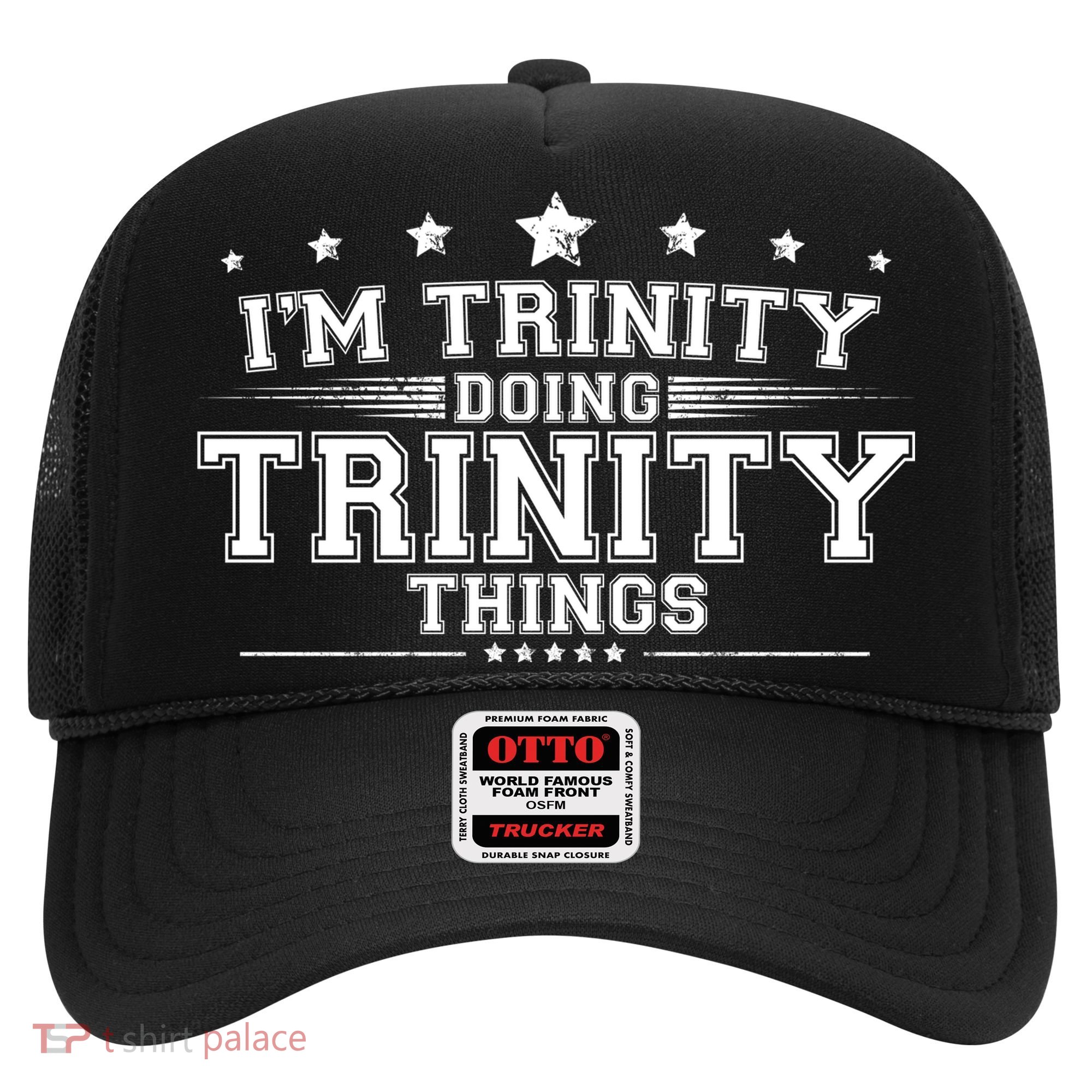 Im Trinity Doing Trinity Things Hat
