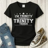 Im Trinity Doing Trinity Things Women's T-Shirt thumb 3