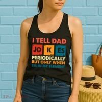 I Tell Dad Jockes Father's Day Women's Tank Top thumb 2