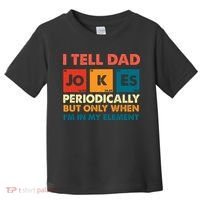 I Tell Dad Jockes Father's Day Toddler T-Shirt thumb 0