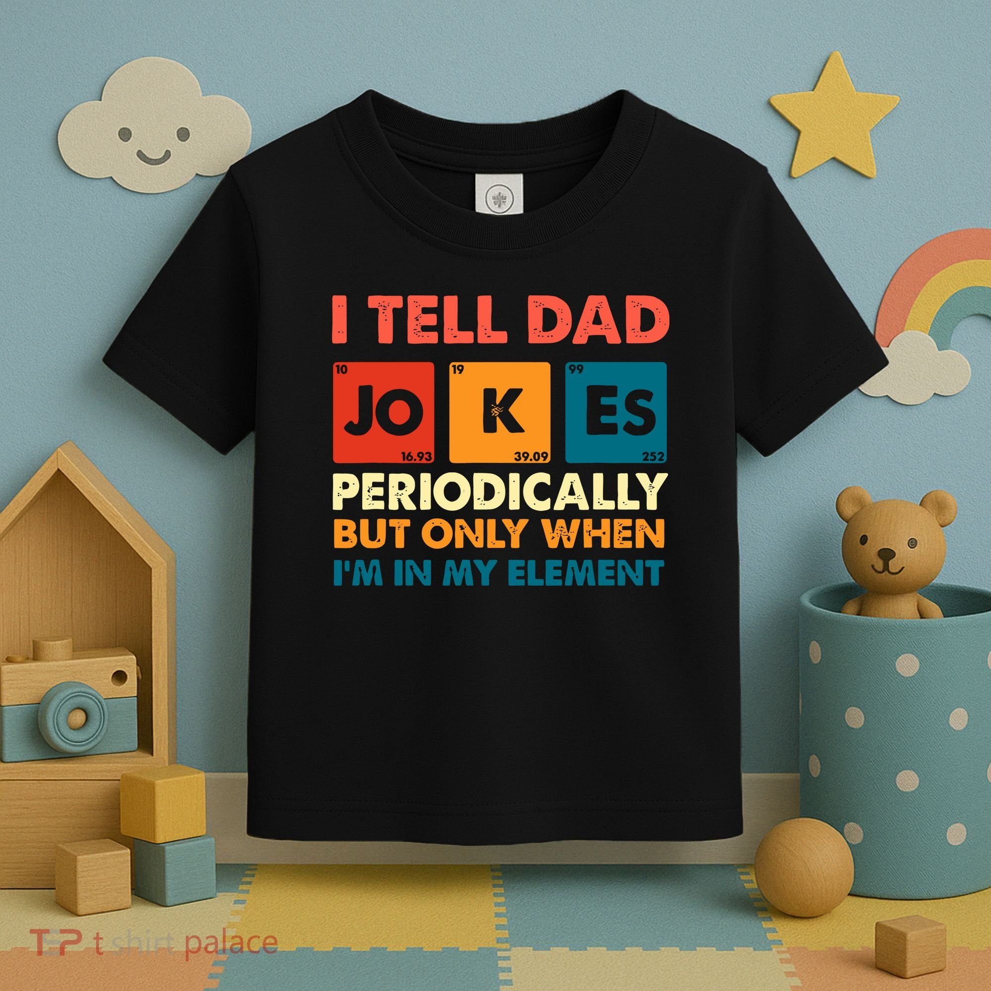 I Tell Dad Jockes Father's Day Toddler T-Shirt
