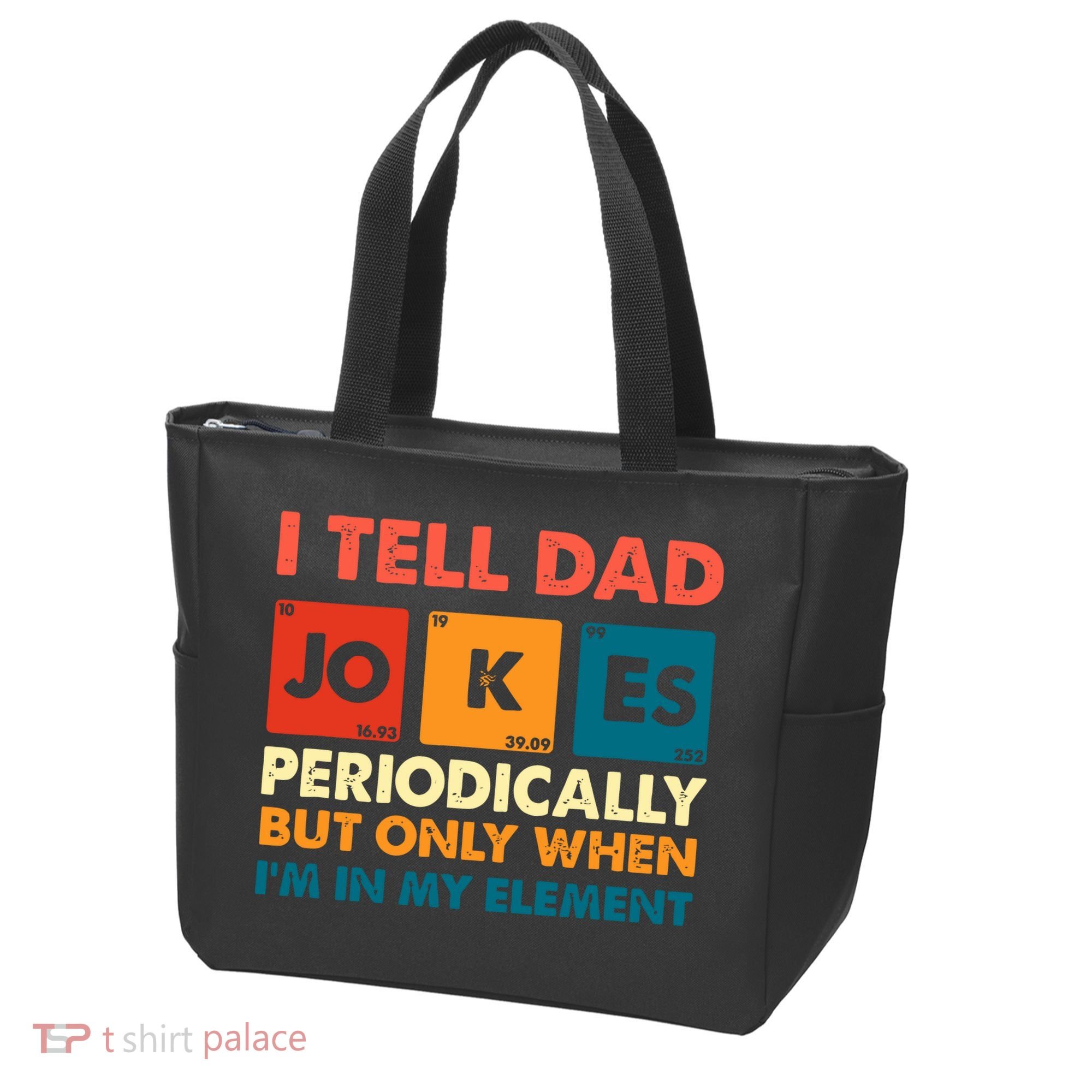 I Tell Dad Jockes Father's Day Tote Bag