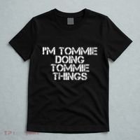 IM Tommie Doing Tommie Things Funny Birthday Name Gift Idea T-Shirt thumb 5