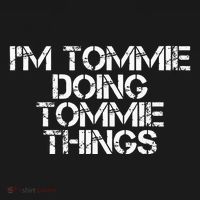IM Tommie Doing Tommie Things Funny Birthday Name Gift Idea Mousepad thumb 1