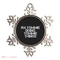 IM Tommie Doing Tommie Things Funny Birthday Name Gift Idea Ornament thumb 0