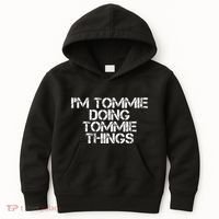 IM Tommie Doing Tommie Things Funny Birthday Name Gift Idea Kids Hoodie thumb 0