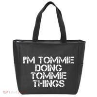 IM Tommie Doing Tommie Things Funny Birthday Name Gift Idea Tote Bag thumb 0