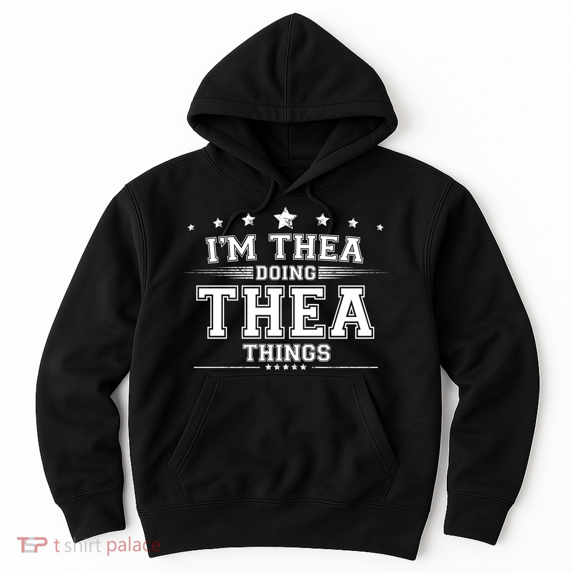 Im Thea Doing Thea Things Hoodie