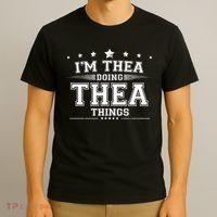 Im Thea Doing Thea Things T-Shirt thumb 3