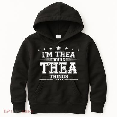 Im Thea Doing Thea Things Kids Hoodie