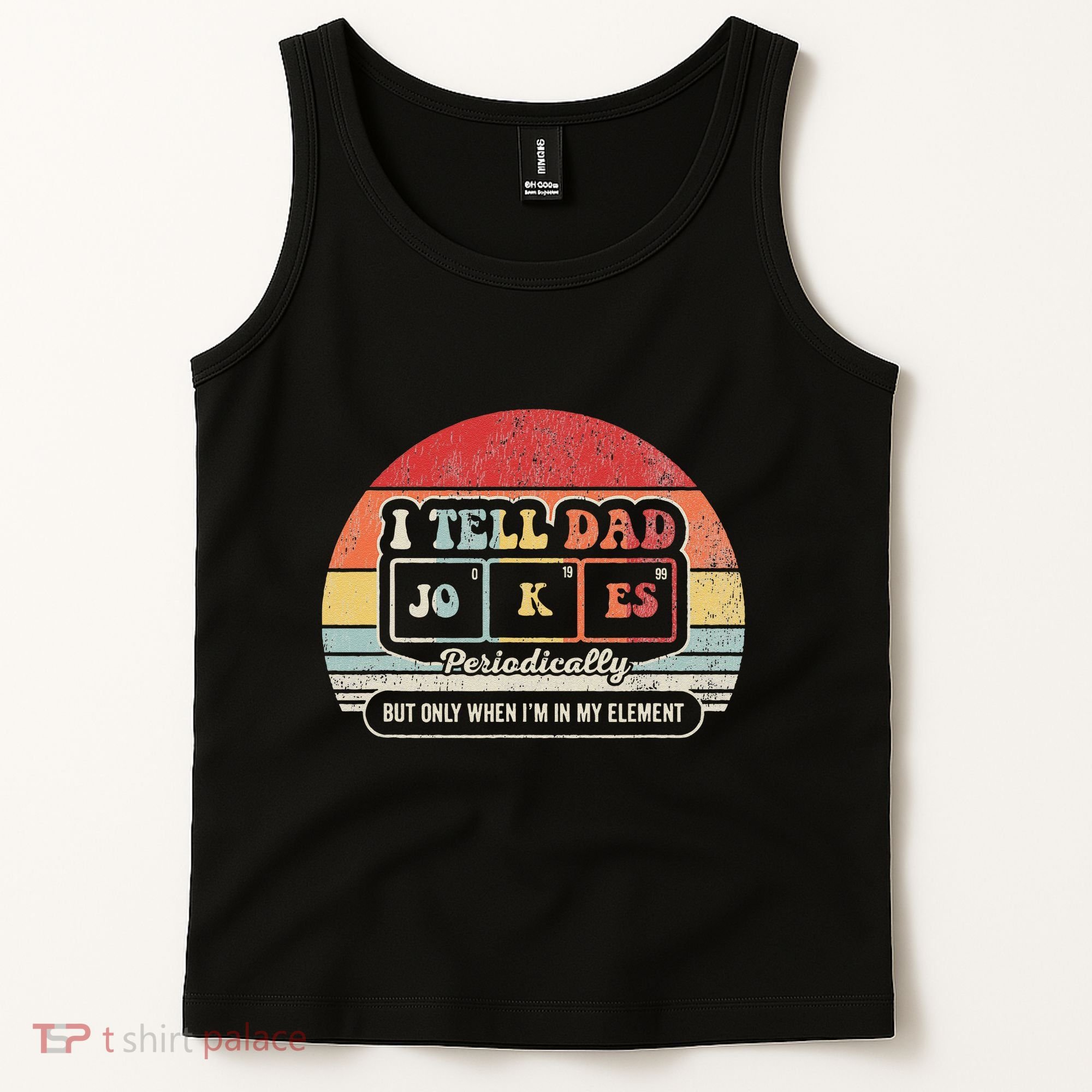 I Tell Dad Jokes Periodically Retro Style Tank Top
