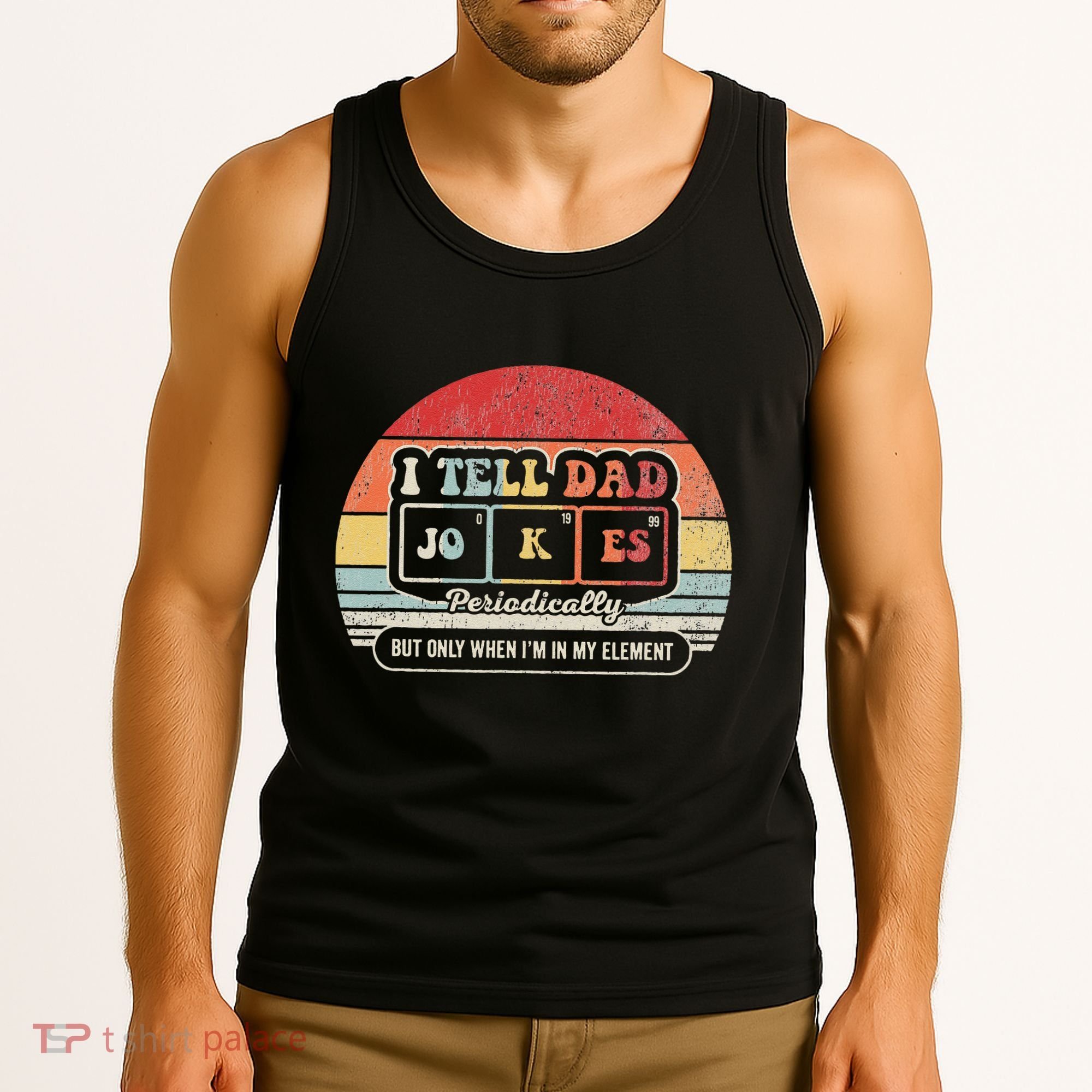 I Tell Dad Jokes Periodically Retro Style Tank Top
