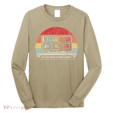 I Tell Dad Jokes Periodically Retro Style Long Sleeve Shirt