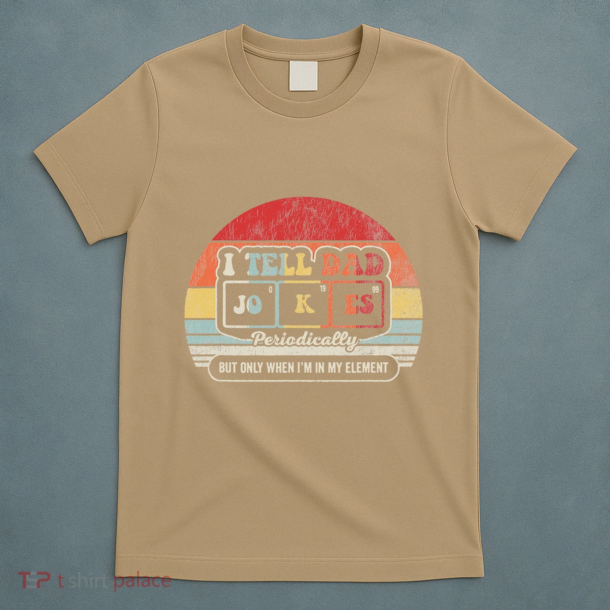 I Tell Dad Jokes Periodically Retro Style T-Shirt