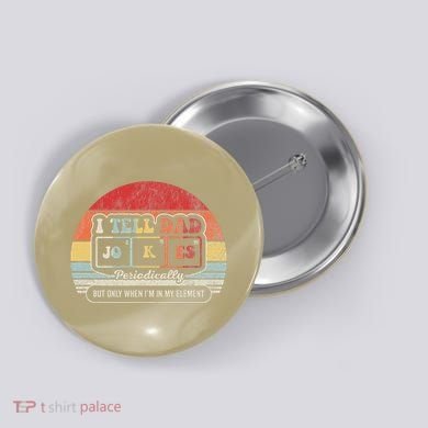 I Tell Dad Jokes Periodically Retro Style Button