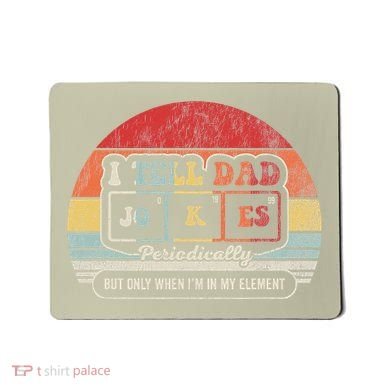 I Tell Dad Jokes Periodically Retro Style Mousepad