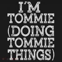 I'm Tommie Doing Tommie Things Family Reunion First Name Funny Gift Women's Hoodie thumb 2