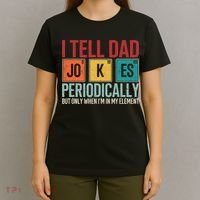 I Tell Dad Jokes Periodically Funny FatherS Day Dad Gift T-Shirt thumb 4