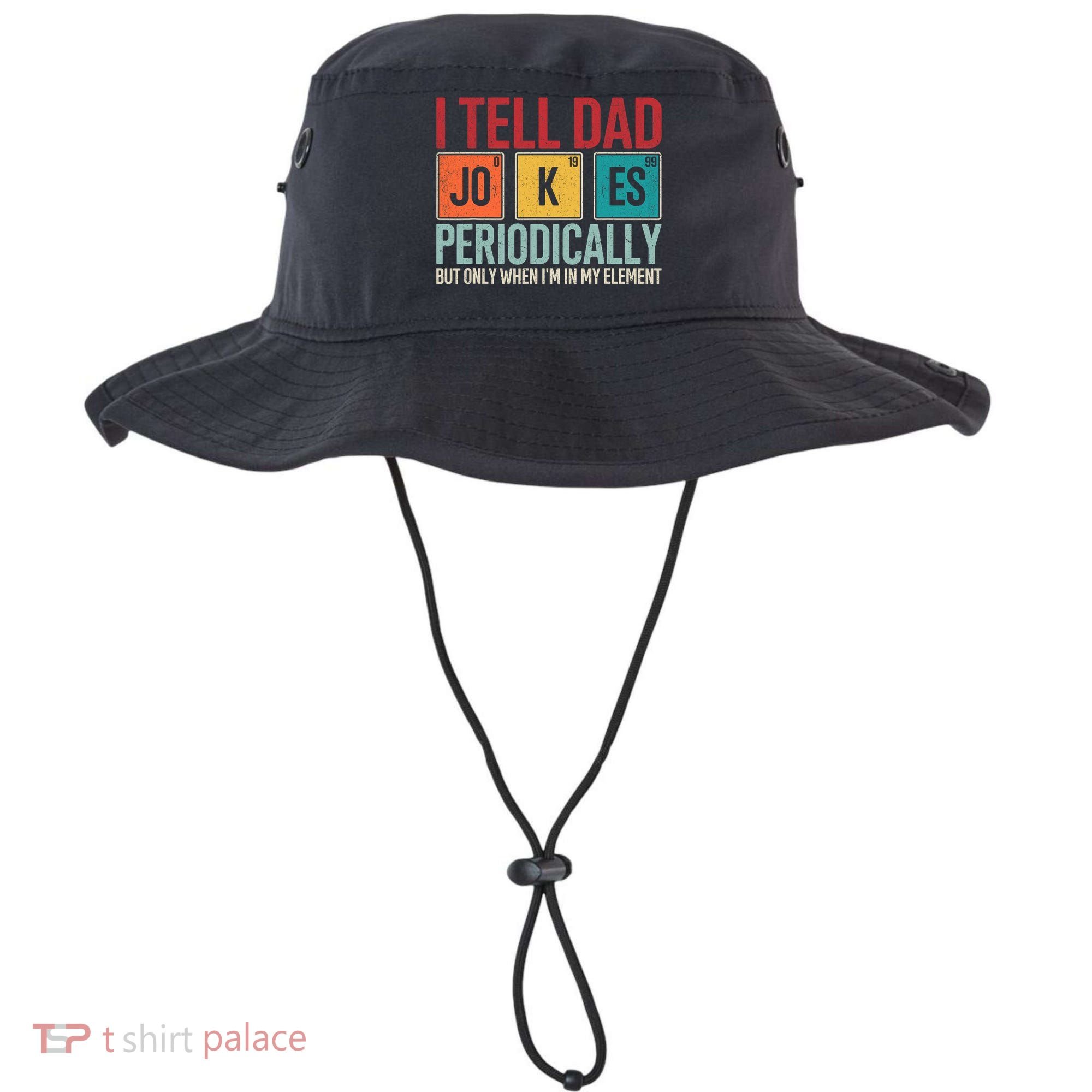 I Tell Dad Jokes Periodically Funny FatherS Day Dad Gift Bucket Hat