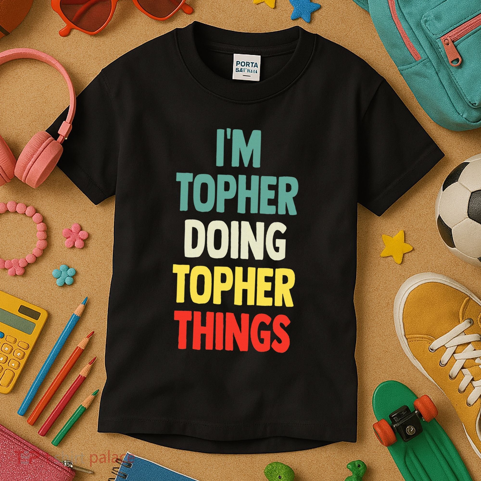 IM Topher Doing Topher Things Fun Personalized Name Topher Kids T-Shirt