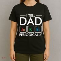 I Tell Dad Jokes Periodically T-Shirt thumb 4