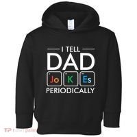 I Tell Dad Jokes Periodically Toddler Hoodie thumb 0
