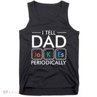 I Tell Dad Jokes Periodically Tank Top thumb 0