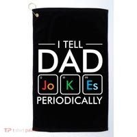 I Tell Dad Jokes Periodically Golf Towel thumb 0