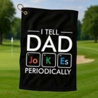 I Tell Dad Jokes Periodically Golf Towel thumb 1
