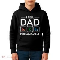 I Tell Dad Jokes Periodically Kids Hoodie thumb 4