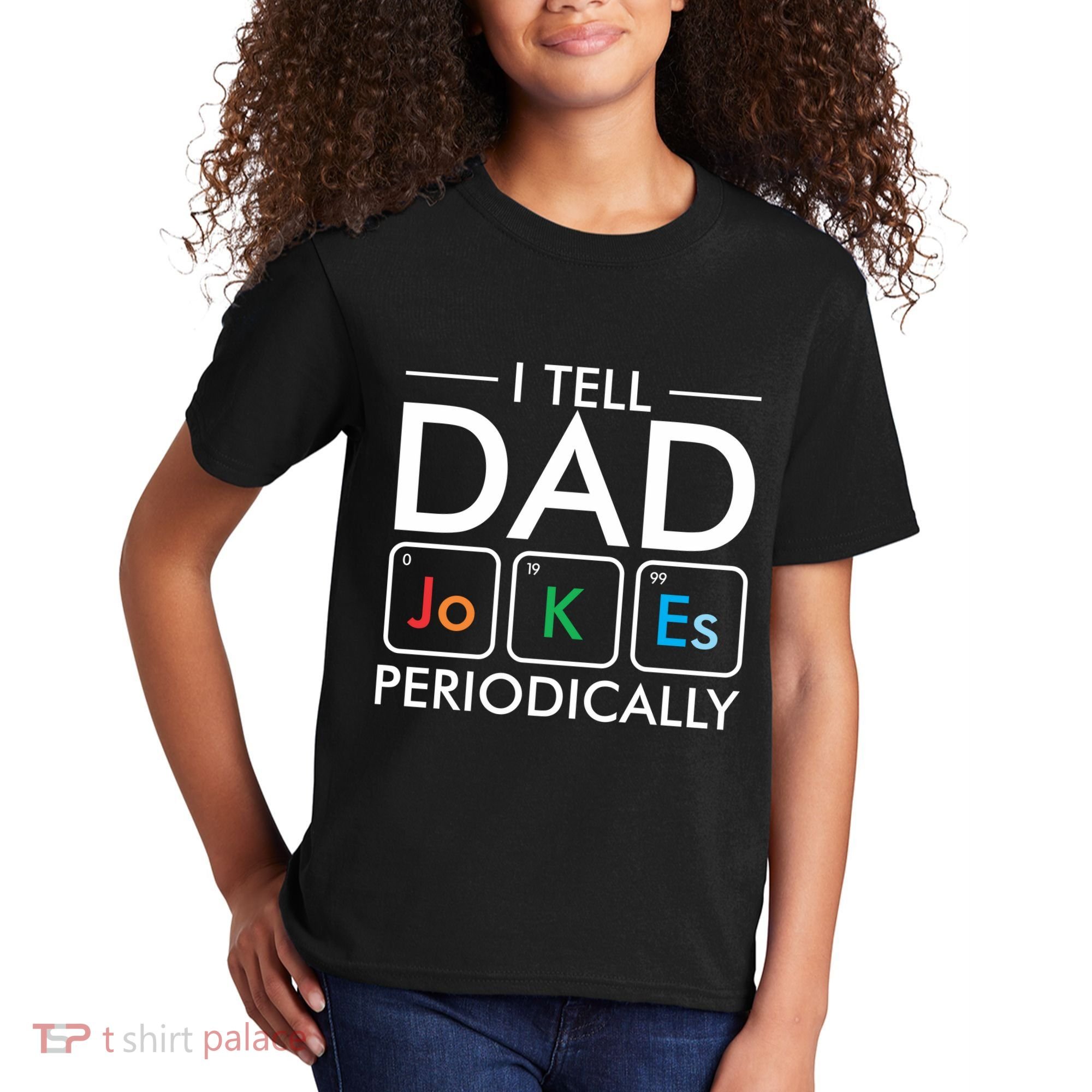 I Tell Dad Jokes Periodically Kids T-Shirt