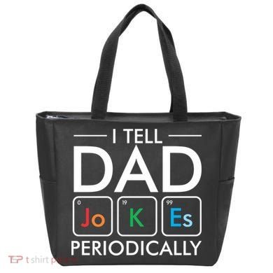 I Tell Dad Jokes Periodically Tote Bag