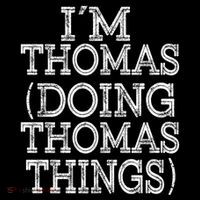 I'm Thomas Doing Thomas Things Family Reunion First Name Gift Doggie Tank thumb 4