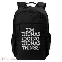 I'm Thomas Doing Thomas Things Family Reunion First Name Gift Backpack thumb 0