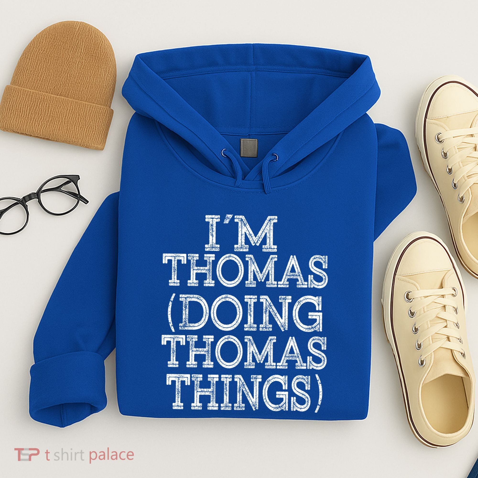 I'm Thomas Doing Thomas Things Family Reunion First Name Gift Hoodie