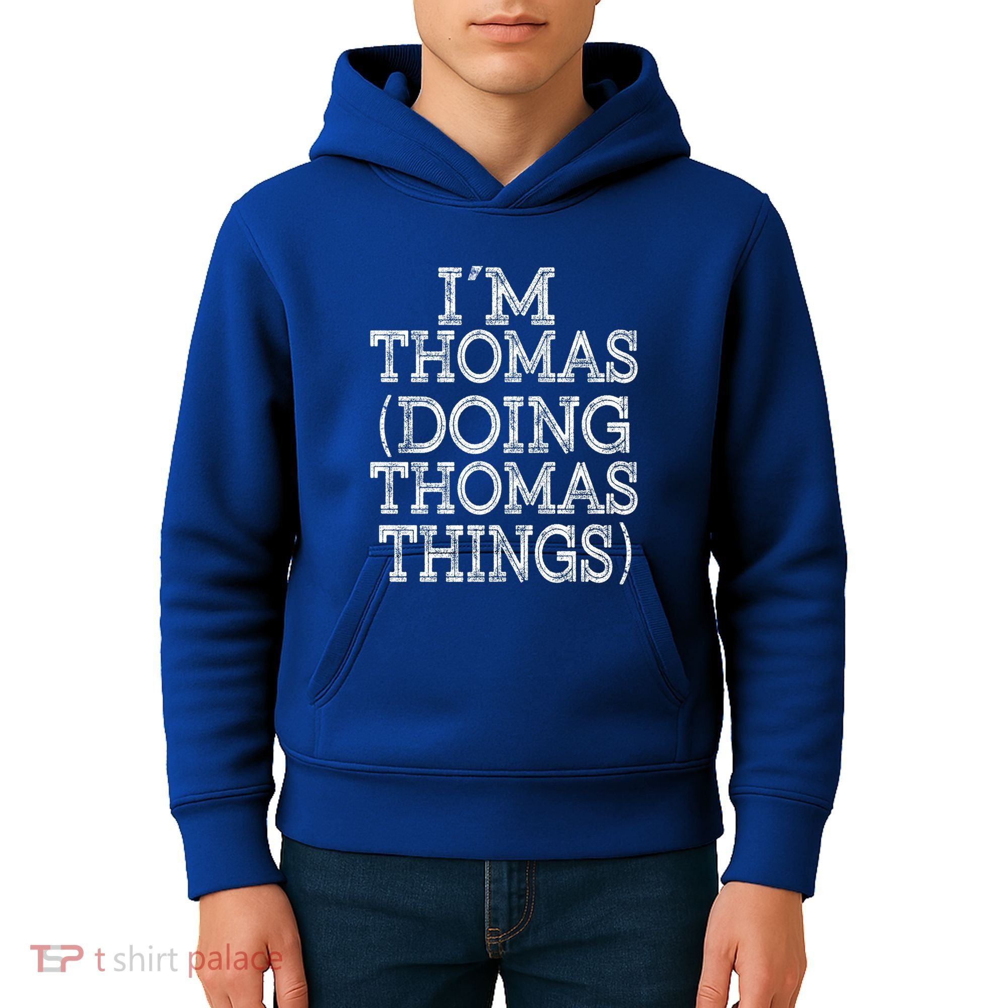 I'm Thomas Doing Thomas Things Family Reunion First Name Gift Kids Hoodie