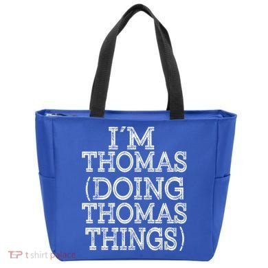 I'm Thomas Doing Thomas Things Family Reunion First Name Gift Tote Bag