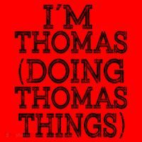 I'm Thomas Doing Thomas Things Family Reunion First Name Gift Santa Hat thumb 1