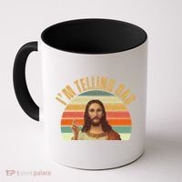 Im Telling Dad Funny Religious Christian Jesus Coffee Mug thumb 0