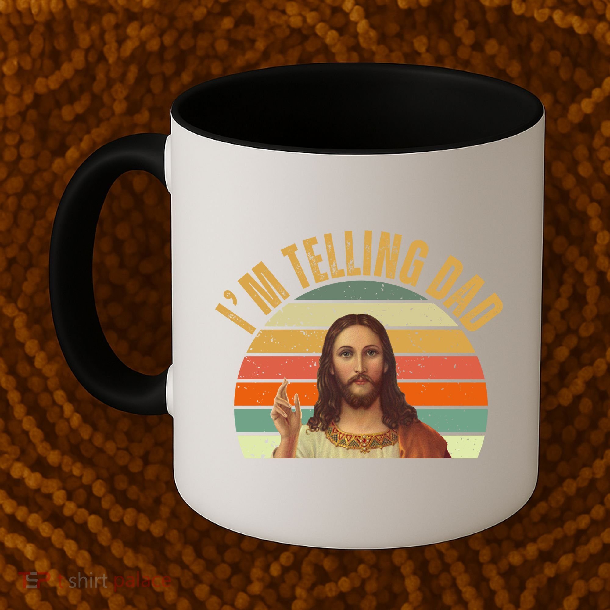 Im Telling Dad Funny Religious Christian Jesus Coffee Mug