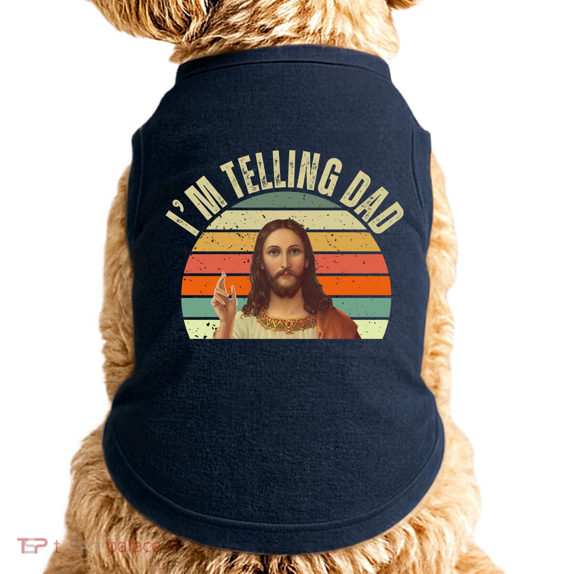 Im Telling Dad Funny Religious Christian Jesus Doggie Tank