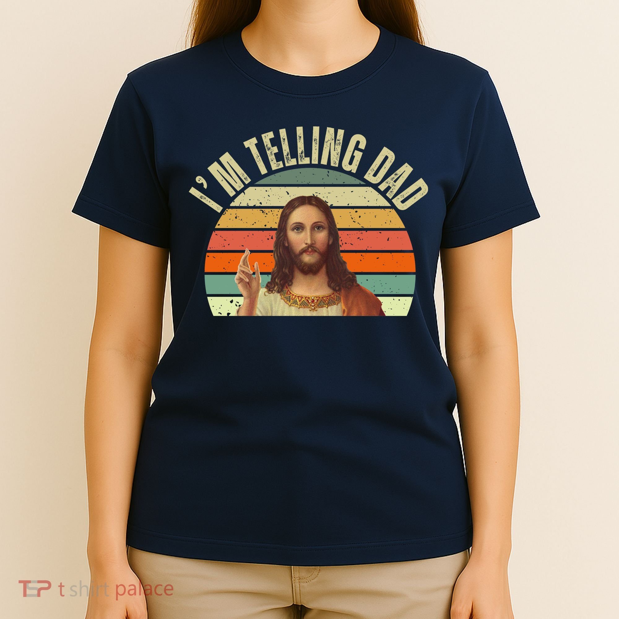 Im Telling Dad Funny Religious Christian Jesus T-Shirt