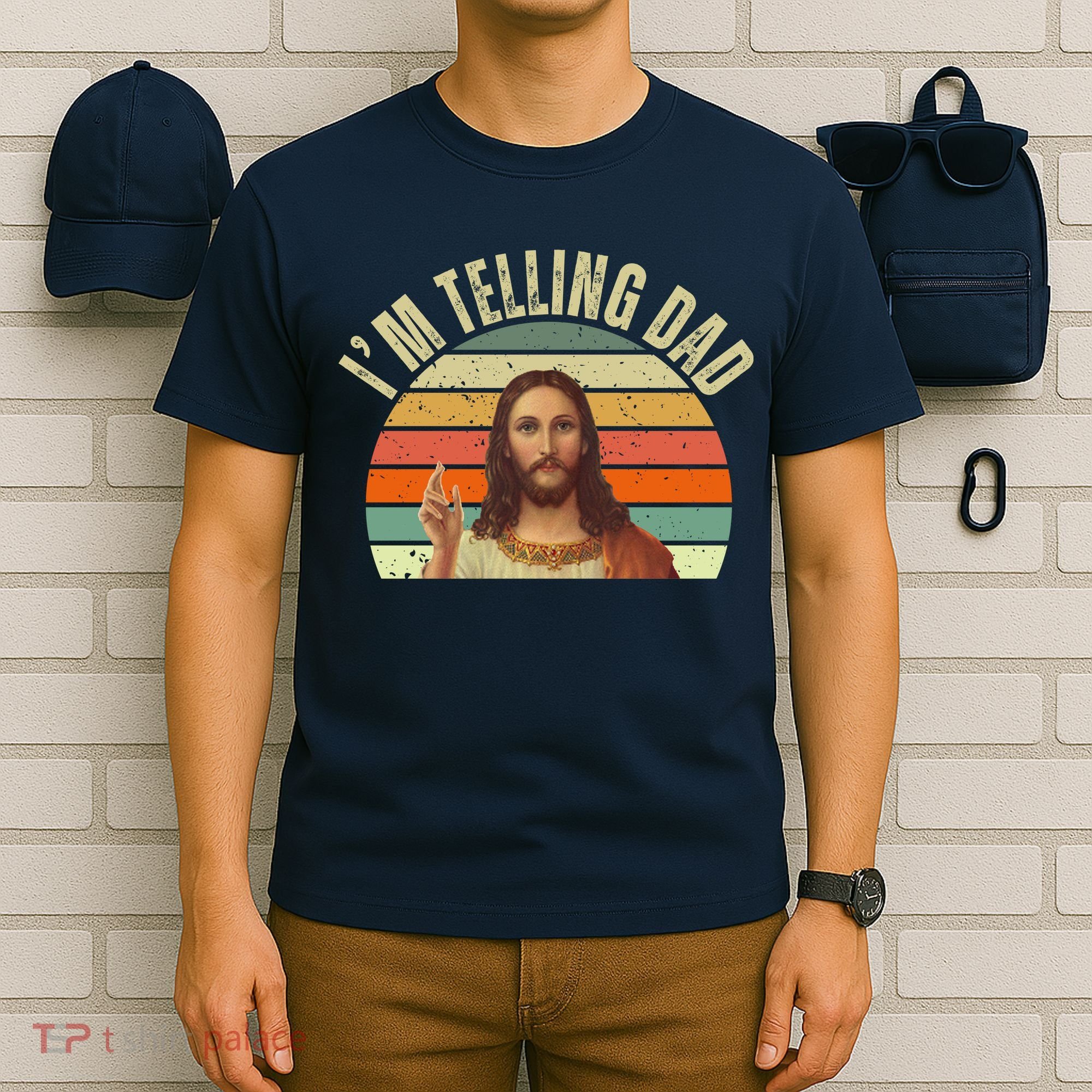 Im Telling Dad Funny Religious Christian Jesus T-Shirt